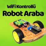 WİFİ Kontrollü Araba ( NodeMCU )